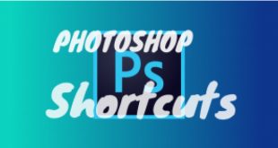 Tombol Shortcuts Adobe Photoshop yang perlu kamu ketahui